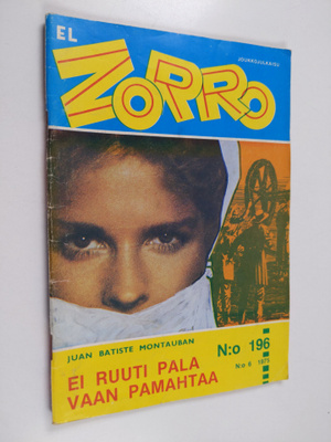 Juan Batiste Montauban : El Zorro nro 196 6/1975 : Ei ruu...