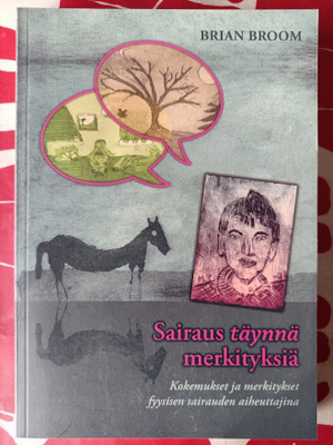 Brian Broom : Sairaus täynnä merkityksiä