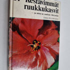 Esko Puupponen : Kestävimmät ruukkukasvit - pikkukuva 1