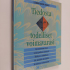 Hannele (toim.) Hietala : Tiedosta todelliset voimavarasi - pikkukuva 1