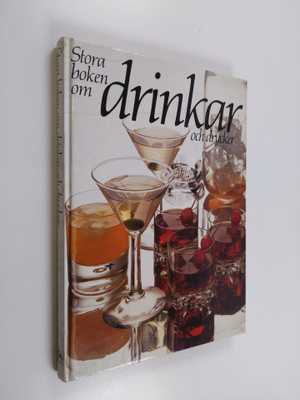 Mariann Erlandsson : Stora boken om drinkar och drycker