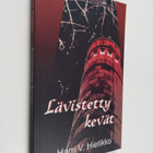 Harri V. Hietikko : Lävistetty kevät : kertomuksia yksity... - pikkukuva 1