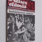 Kirsti ym. (toim.) Kena : Naisen elämää kahdeksassa maassa - pikkukuva 1