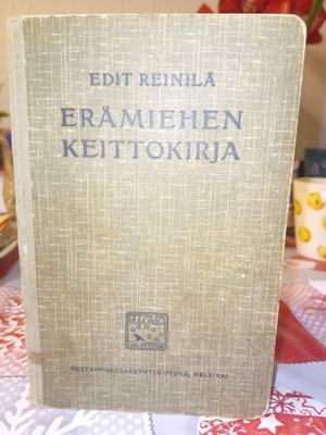 Reinilä : Erämiehen keittokirja ( 1915 ) SIS POSTIKULU