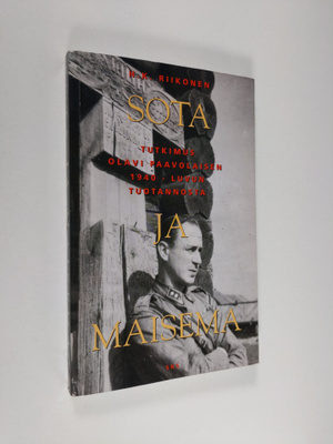 H. K. Riikonen : Sota ja maisema : tutkimus Olavi Paavola...