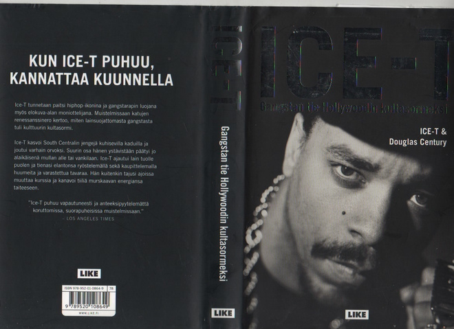 Ice-T gangstan tie Hollywoodin kultasormeksi, Like 2013, K3+