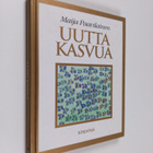Maija Paavilainen : Uutta kasvua - pikkukuva 1