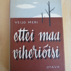 Veijo Meri  Ettei maa viheriöisi - pikkukuva 1