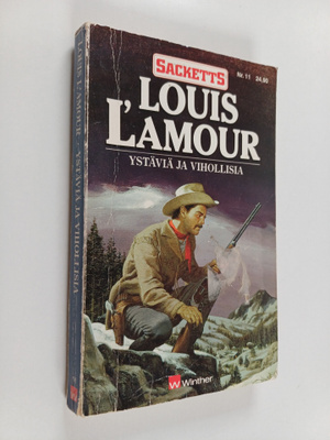 Louis L'Amour : Ystäviä ja vihollisia