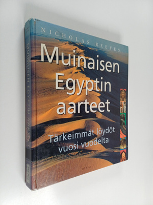 Nicholas Reeves : Muinaisen Egyptin aarteet : tärkeimmät ...