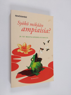 Mick (toim.) O'Hare : Syökö mikään ampiaisia ja 101 muuta...