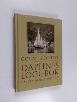 Göran Schildt : Daphnes loggbok : västra Medelhavet 1949