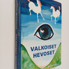 Saga Simelius-Nieminen : Maa, missä valkoiset hevoset lentää - pikkukuva 1