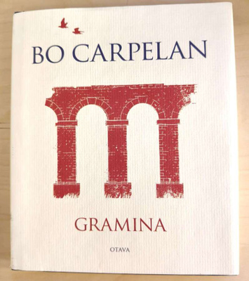 Bo Carpelan: Gramina