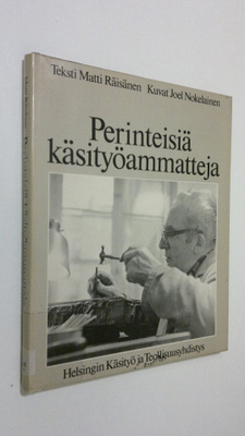 Matti Räisänen : Perinteisiä käsityöammatteja
