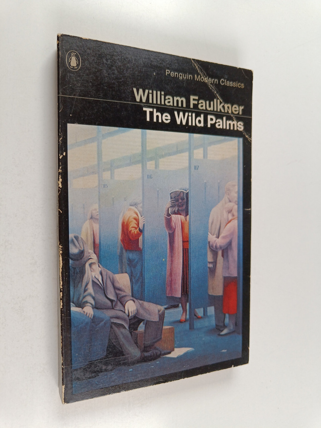 William Faulkner : The Wild Palms
