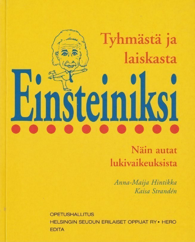 Anna-Maija Hintikka: Tyhmästä ja laiskasta Einsteiniksi