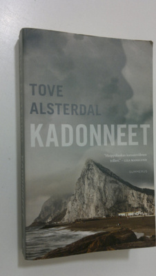 Tove Alsterdal : Kadonneet