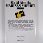 Matti Almila : Marisan miehet (signeerattu, tekijän omiste) - pikkukuva 2