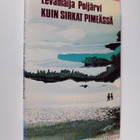 Eevamaija Poijärvi : Kuin sirkat pimeässä : novelleja - pikkukuva 1