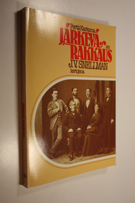 Pertti Karkama : Järkevä rakkaus : J. V. Snellman kertojana
