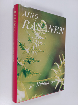 Aino Räsänen : ...ja Helena soittaa