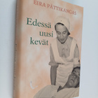 Eira Pättikangas : Edessä uusi kevät - pikkukuva 1