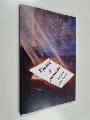 Liisa Saari ym. : Kynällä ja pensselillä (signeerattu)