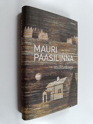Mauri Paasilinna : Roihankorpi