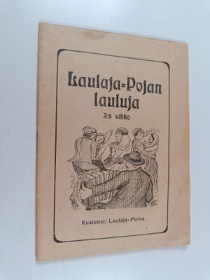 Laulaja-pojan lauluja 3:s vihko