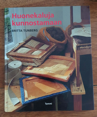 HUONEKALUJA KUNNOSTAMAAN