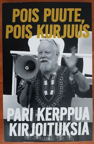 Ilkka Taipale: Pois puute, pois kurjuus