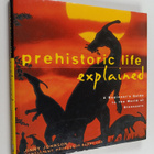 Jinny Johnson : Prehistoric Life Explained : A Beginner's... - pikkukuva 1