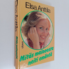Elsa Anttila : Mitäs maineesta neiti emäntä - pikkukuva 1