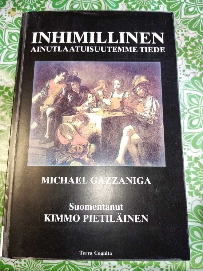 GAZZANIGA : Inhimillinen ( SIS POSTIKULU)