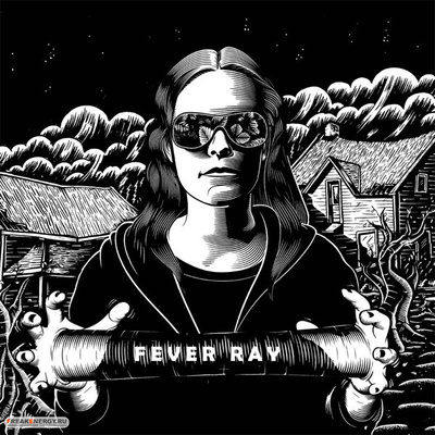 FEVER RAY - S/T