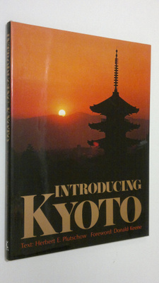 Herbert E. Plutschow : Introducing Kyoto