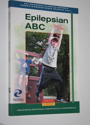Epilepsian ABC : perustietoa opettajille, kasvattajille j...