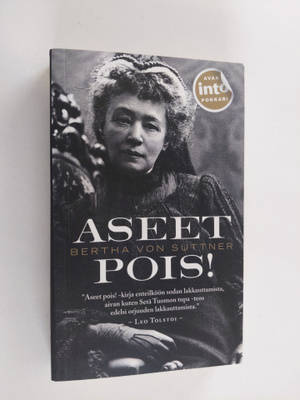 Bertha von Suttner : Aseet pois!