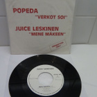POPEDA / JUICE LESKINEN 7´ "VERKOT SOI "/ "MENE MÄKEEN " - pikkukuva 1