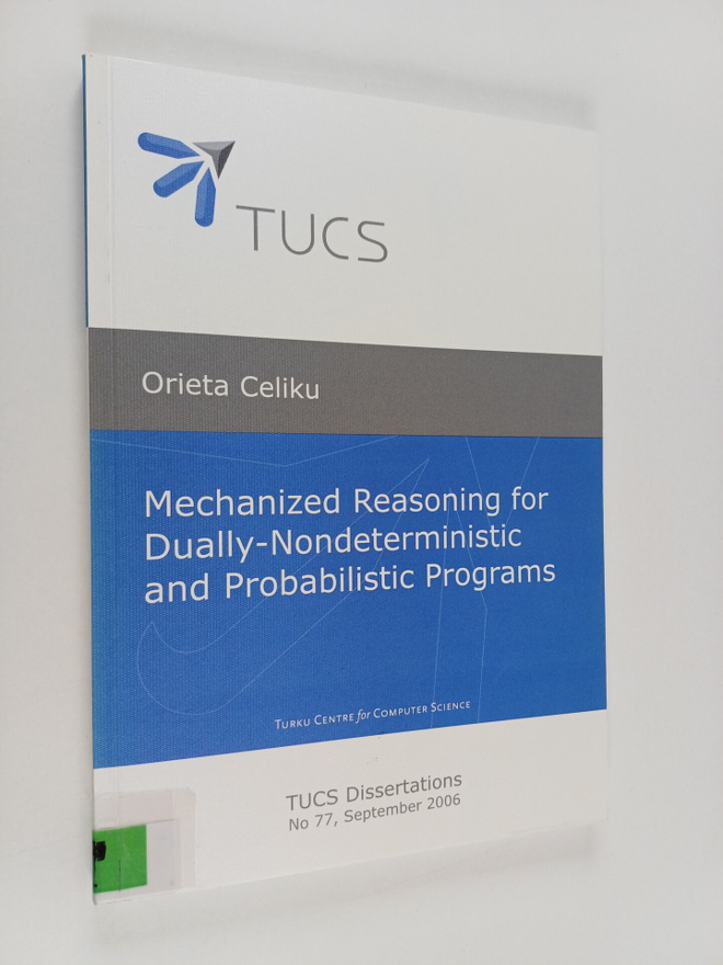 Orieta Celiku : Mechanized Reasoning for Dually-nondeterm...