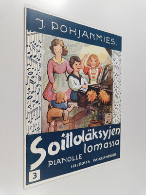 Pohjanmies J. : Soittoläksyjen lomassa - pianolle - helpo...