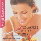 Heljä Suuronen-Geib: Solakaksi mielen voimin - pikkukuva 1