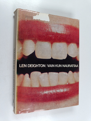 Len Deighton : Vain kun naurattaa