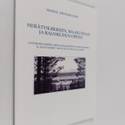 Hannu Mustakallio : Herätysliikkeen, maakunnan ja rajaseu... - pikkukuva 1