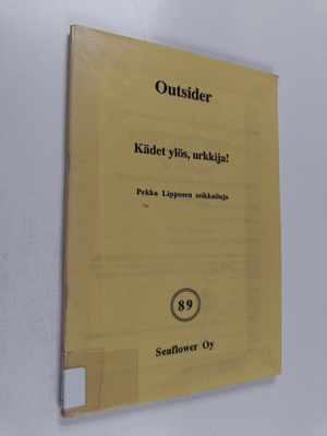 Outsider : Kädet ylös, urkkija!