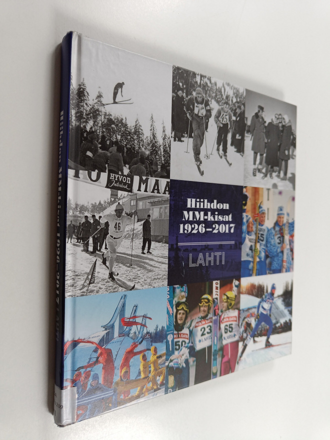 Matti (kirjoittajat) Hintikka : Hiihdon MM-kisat 1926-201...