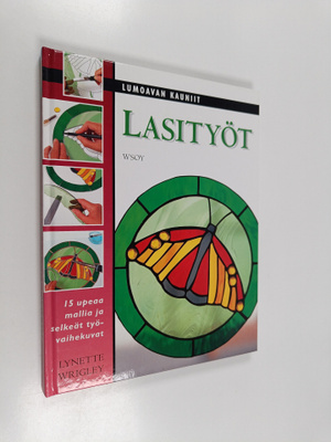 Lynette Wrigley : Lumoavan kauniit lasityöt