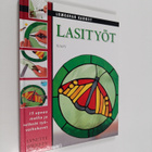 Lynette Wrigley : Lumoavan kauniit lasityöt - pikkukuva 1