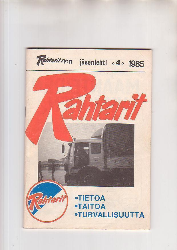 Rahtarit, jäsenlehti, 2 kpl. , 4/85 ja 2/89.